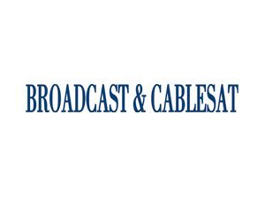 Broadcast & Cablesat