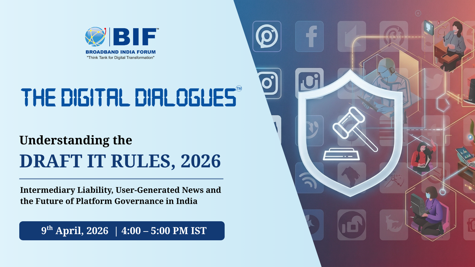 The Digital Dialogues on Understanding the Draft IT Rules, 2026: Intermediary Liability, User-Generated News and the Future of Platform Governance in India