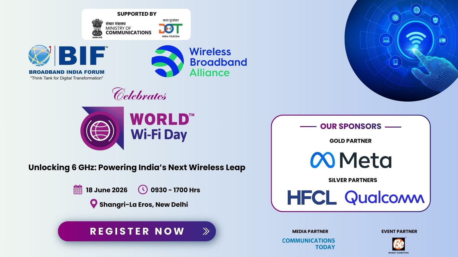 Promotional banner for World Wi-Fi Day 2026 by Broadband India Forum and Wireless Broadband Alliance, themed ‘Unlocking 6 GHz: Powering India’s Next Wireless Leap.’ Event on 18 June 2026, 9:30 AM–5:00 PM at Shangri-La Eros, New Delhi, with a Register Now button and partner logos.