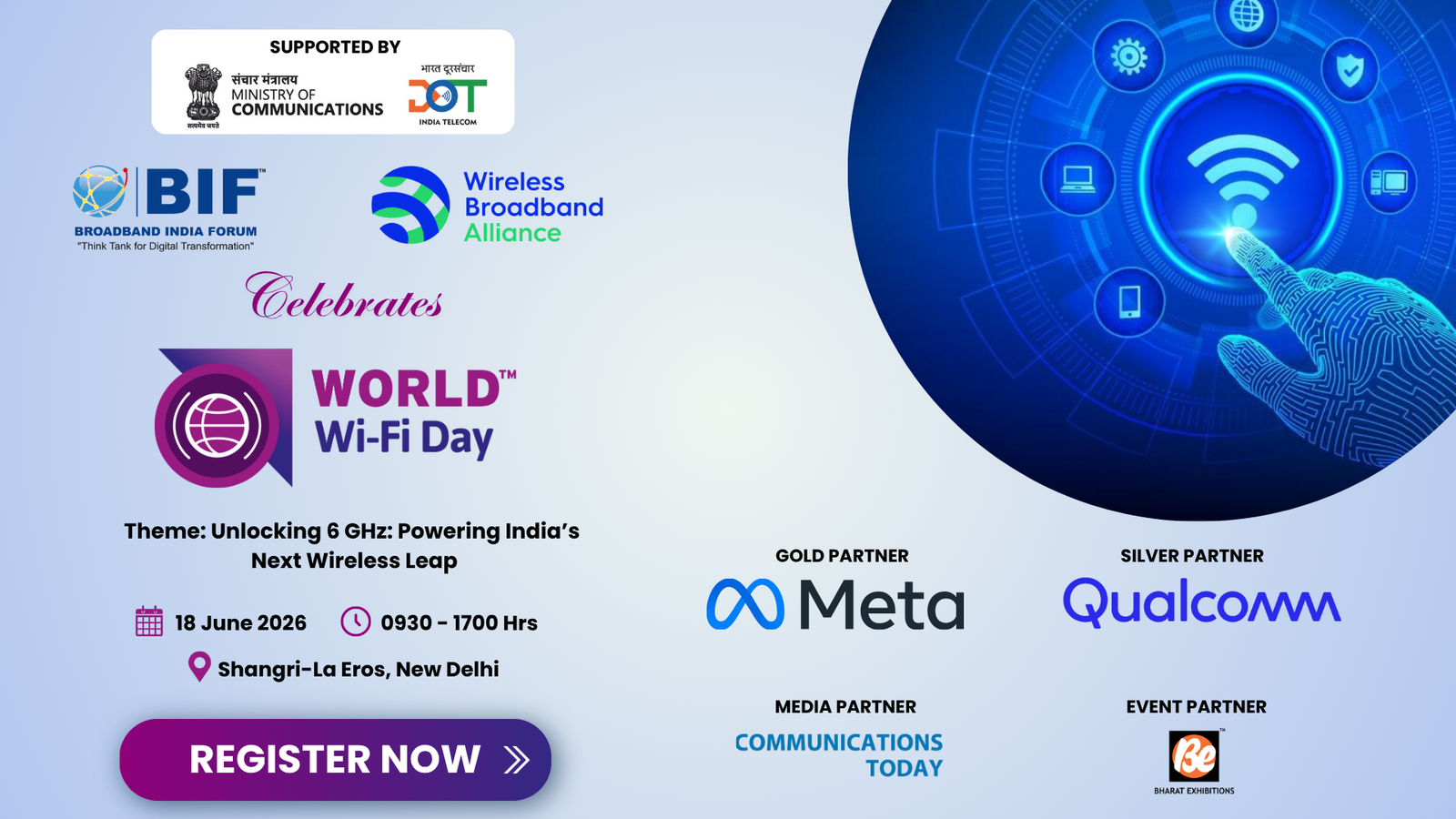 Promotional banner for World Wi-Fi Day 2026 by Broadband India Forum and Wireless Broadband Alliance, themed ‘Unlocking 6 GHz: Powering India’s Next Wireless Leap.’ Event on 18 June 2026, 9:30 AM–5:00 PM at Shangri-La Eros, New Delhi, with a Register Now button and partner logos.