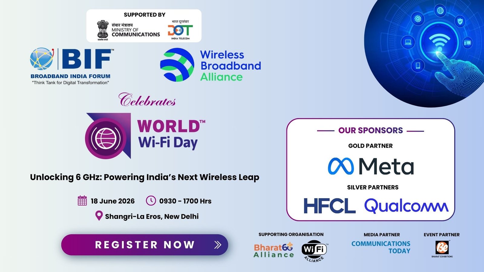 Promotional banner for World Wi-Fi Day 2026 by Broadband India Forum and Wireless Broadband Alliance, themed ‘Unlocking 6 GHz: Powering India’s Next Wireless Leap.’ Event on 18 June 2026, 9:30 AM–5:00 PM at Shangri-La Eros, New Delhi, with a Register Now button and partner logos.
